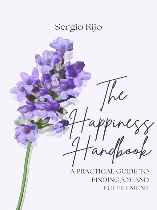 Title details for The Happiness Handbook by SERGIO RIJO - Available